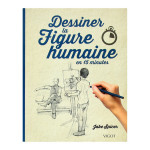 Livre Dessiner la figure humaine en 15 minutes