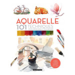 Livre Aquarelle 101 techniques pour apprendre et progresser